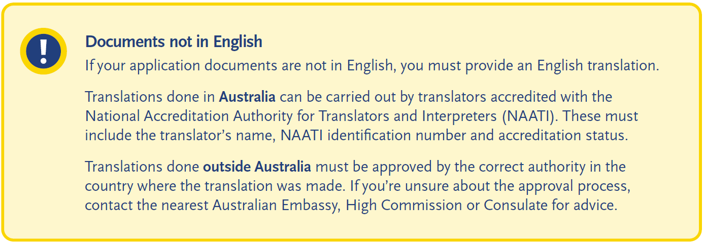 Notice about documents not in English, stating that application documents must be translated into English. Translations in Australia must be completed by a NAATI-accredited translator, while translations completed outside Australia must be approved by the relevant authority in the country where the translation was made.
